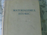 F.V. KONSTANTINOV - MATERIALISMUL ISTORIC { EDITIA A II-A}