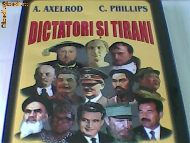 A. AXELROD, C. PHILLIPS - DICTATORI SI TIRANI