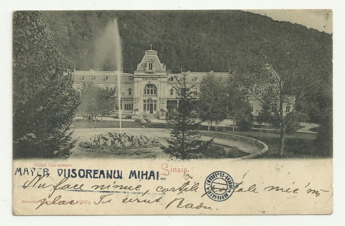 SINAIA : HOTEL CARAIMAN - clasica,circulata 1900,timbru