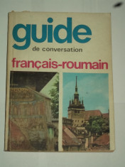 SORINA BERCESCU - Ghid de conversatie FRANCEZ - ROMAN / guide de conversation francais - roumain [1968] foto