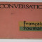 C CAPLESCU - Ghid de conversatie FRANCEZ - ROMAN / guide de conversation francais - roumain [1962]