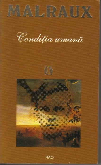 Malraux - Conditia umana