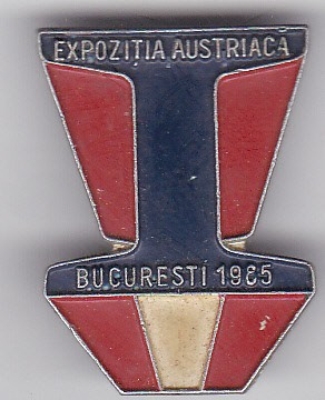 Insigna Expozitie Austriaca Bucuresti 1985 foto