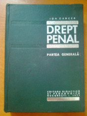 ION OANCEA - DREPT PENAL - PARTEA GENERALA (1971) foto