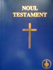 Noul Testament al Domnului nostru Isus Hristos (2005) foto