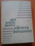 GHID PRACTIC PENTRU VIBRAREA BETOANELOR - P. Rebut