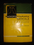 Marin Marinov - Radiofotografia medicala. Microradiofotografia (1960)