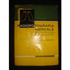 Marin Marinov - Radiofotografia medicala. Microradiofotografia (1960)