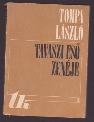 Tompa Laszlo - Tavaszi Eso Zeneje (Lb. Maghiara) foto