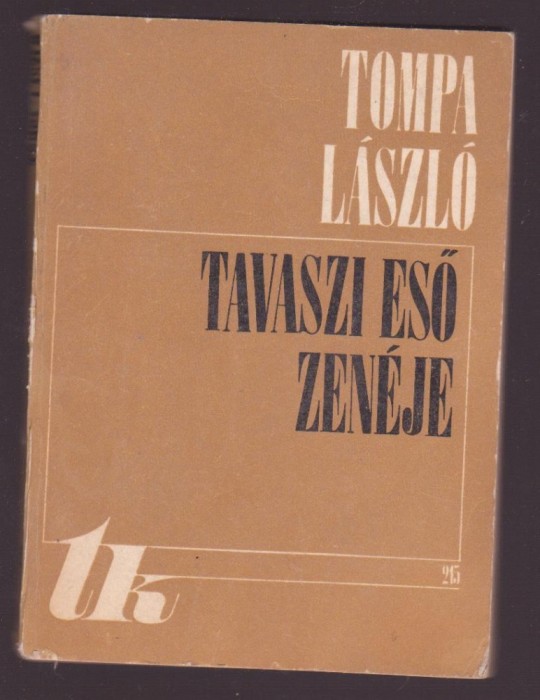 Tompa Laszlo - Tavaszi Eso Zeneje (Lb. Maghiara)