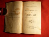 Corneliu Moldovanu - Negutatorul de Arome -Prima Ed. 1916 248 pag. Are o pata pe primele 2 pag.