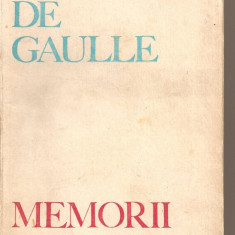 (C2218) MEMORII DE RAZBOI DE CHARLES DE GAULLE, EDITURA POLITICA, BUCURESTI, 1969