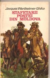 (C2209) STAFETARII POSTEI DIN MOLDOVA DE JACQUES WERTHEIMER - GHIKA, EDITURA ION CREANGA, BUCURESTI, 1974