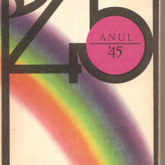 (C2205) ANUL 45 DE I. S. KONEV, EDITURA POLITICA, BUCURESTI, 1970