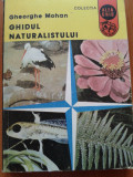 GHIDUL NATURALISTULUI - Gheorghe Mohan