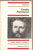 (C2217) CAMILLE FLAMMARION DE HILAIRE CUNY, EDITURA STIINTIFICA, BUCURESTI, 1968