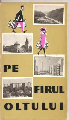 (C2212) PE FIRUL OLTULUI, TEXT: GRAUR, GUSETOIU, FLORESCU, ILUSTRATII: STANESCU, HARTI: MARINACHE SI AMUZA, EDITURA MERIDIANE, BUCURESTI, 1966 foto