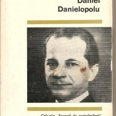 (C2190) DANIEL DANIELOPOLU DE GR. DAVIDESCU, EDITURA STIINTIFICA, BUCURESTI, 1967, COLECTIA " SAVANTI DE PRETUTINDENI "