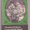 Charles Dickens - Copperfield David Vol. 1 (Lb. Maghiara)