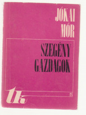 Jokai Mor - Szegeny Gazdagok vol. 1 (Lb. Maghiara) foto