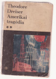 Theodore Dreiser - Amerikai tragedia Vol. 2