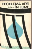 (C2178) PROBLEMA APEI IN LUME DE R. FURON , EDITURA STIINTIFICA, BUCURESTI, 1967