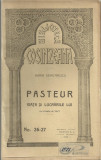 M.Demetrescu / VIATA SI LUCRARILE LUI PASTEUR - 1923 (Biblioteca Cosanzeana)