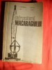 I. Zorleanu - Indrumatorul Macaragiului - Ed. 1969 Ed. Tehnica , 220 pag.