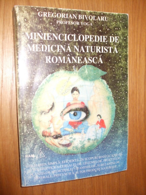 MINIENCICLOPEDIE DE MEDICINA NATURISTA ROMANEASCA - Gr. Bivolaru -1994, 425p foto