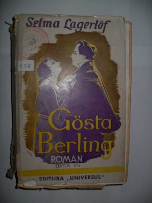 SELMA LAGERLOF - POVESTEA LUI GOSTA BERLING(interbelica} foto