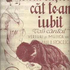 Partitura : N-AI INTELES CAT TE-AM IUBIT - vals , editie interbelica