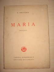 N. CREVEDIA - MARIA - POESII / 1938 / DEDICATIE SI SEMNATURA AUTORULUI / 1000 EXEMPLARE, EXEMPLAR NR 22 foto