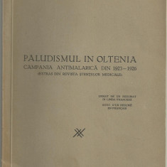 Dr.Ch.Laugier / PALUDISMUL IN OLTENIA - campania antimalarica din 1923-1926