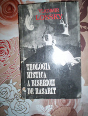 Teologia mistica a bisericii de rasarit-VLADIMIR LOSSKY foto