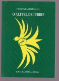 Eugenia Boteanu - O atlfel de iubire