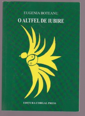 Eugenia Boteanu - O atlfel de iubire foto