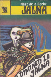 Mazo de la Roche - Jalna ( vol 12 ) - Dimineti la Jalna, 1993