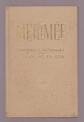 Prosper Merimee - Cronica domniei lui Carol al IX-lea foto