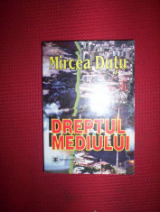 Dreptul mediului - Mircea Dutu foto