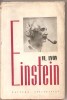 (C2282) EINSTEIN DE VL. LVOV, EDITURA STIINTIFICA, BUCURESTI, 1960