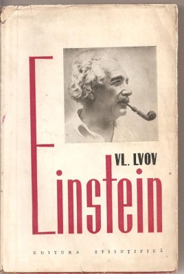 (C2282) EINSTEIN DE VL. LVOV, EDITURA STIINTIFICA, BUCURESTI, 1960 foto