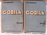 Carte veche: &quot;GORILA&quot;, Vol. I+II, Ed. II, Liviu Rebreanu, 1938, Alta editura