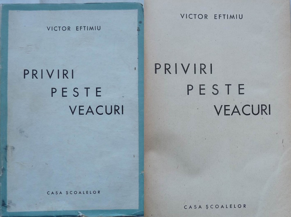 Victor Eftimiu , Priviri peste veacuri , 1944 , prima editie , 1, Alta  editura | Okazii.ro