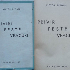 Victor Eftimiu , Priviri peste veacuri , 1944 , prima editie , 1