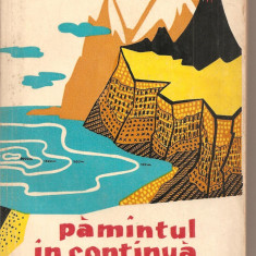 (C2289) PAMINTUL IN CONTINUA FRAMINTARE DE R. GHEYSELINK, EDITURA STIINTIFICA, BUCURESTI, 1959