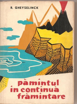 (C2289) PAMINTUL IN CONTINUA FRAMINTARE DE R. GHEYSELINK, EDITURA STIINTIFICA, BUCURESTI, 1959 foto