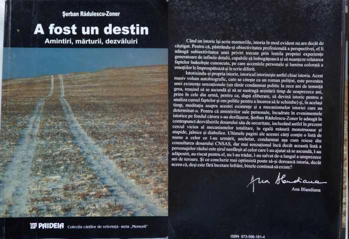 Radulescu Zoner , A fost un destin ; Amintiri , marturii , 2003 , autograf