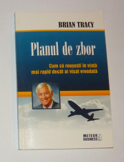 Brian Tracy - Planul de zbor - ca noua - 2+1 gratis toate licitatiile - RBK 1410 foto