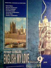 English my love student&amp;#039;s book 9th grade L1 - R. Balan foto