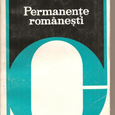(C2243) PERMANENTE ROMANESTI DE AL. PIRU, EDITURA CARTEA ROMANEASCA, BUCURESTI, 1978